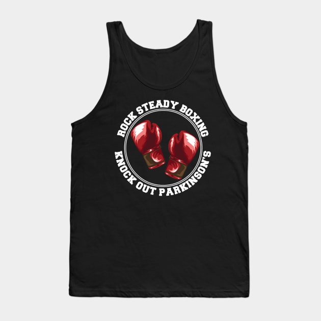 ROCK STEADY BOXING KNOCK OUT PARKINSONS FIGHTER RED GLOVES Tank Top by Gufbox